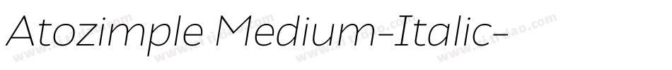 Atozimple Medium-Italic字体转换